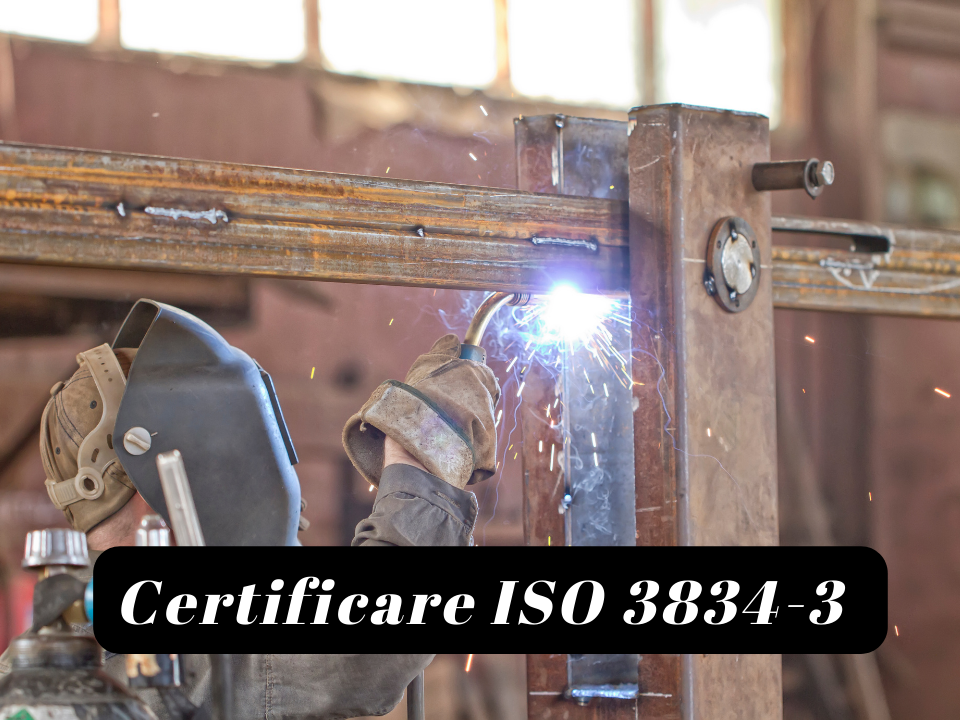 Certificarea-ISO-3834-3